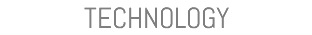 TECHNOLOGY